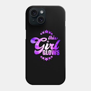 This girl Glows - Glow party squad funny gift idea T-Shirt Phone Case