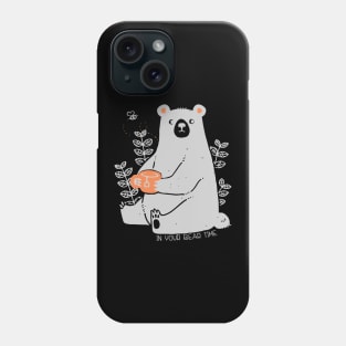 'In Your Bear Time' Animal Conservation Shirt Phone Case