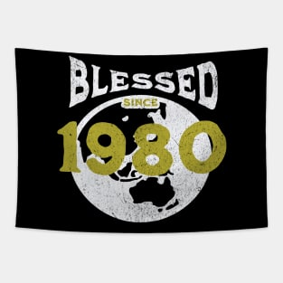 Blessed since 1980 Tapestry