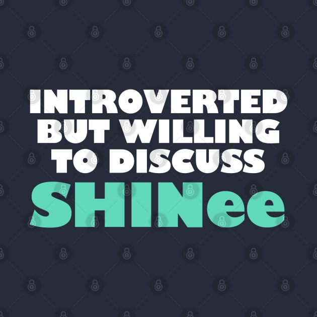 Willing to Discuss Shinee by Aeriskate