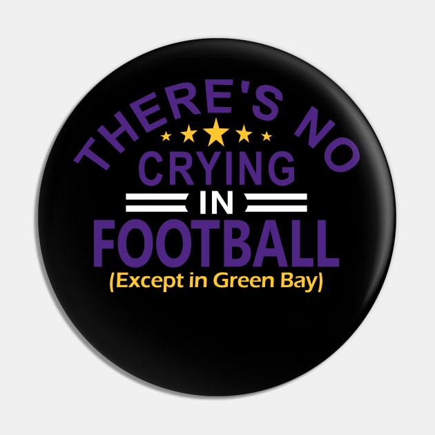 Minnesota Pro Football - No Crying Funny Pin by FFFM