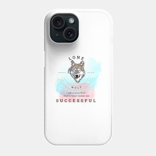 Born to be Lone Wolf Rich Successful Confident Person Phone Case