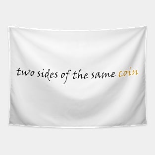 two sides of the same coin (colour) Tapestry