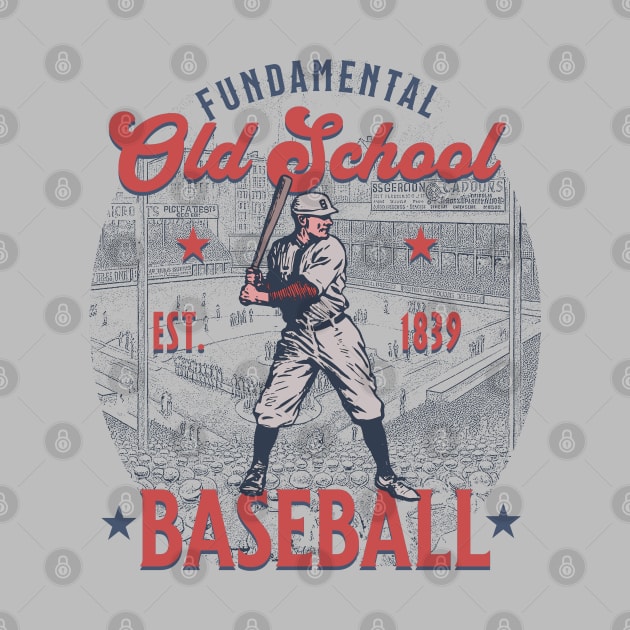 Old School Fundamental Baseball Player Coach Birthday by TeeCreations