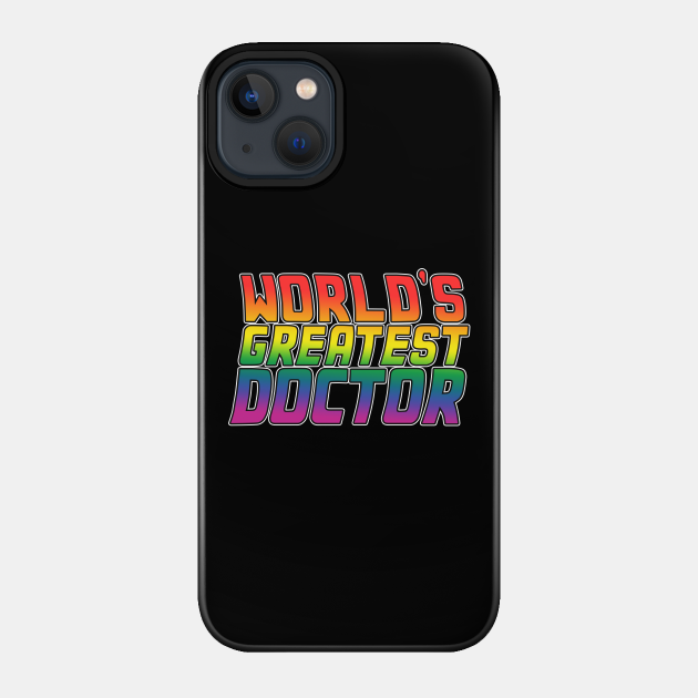 Doctor job gifts design. Perfect present for mom dad friend him or her. Lgbt rainbow color - Gift - Phone Case