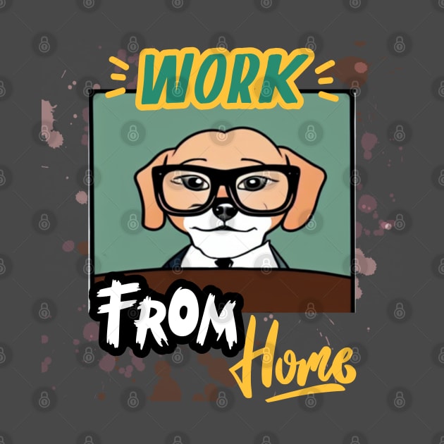 Funny Geeky dog wearing glasses, Work from Home by O.M design