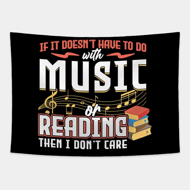 If It Doesn't Have To Do With Music Or Reading Tapestry by Peco-Designs