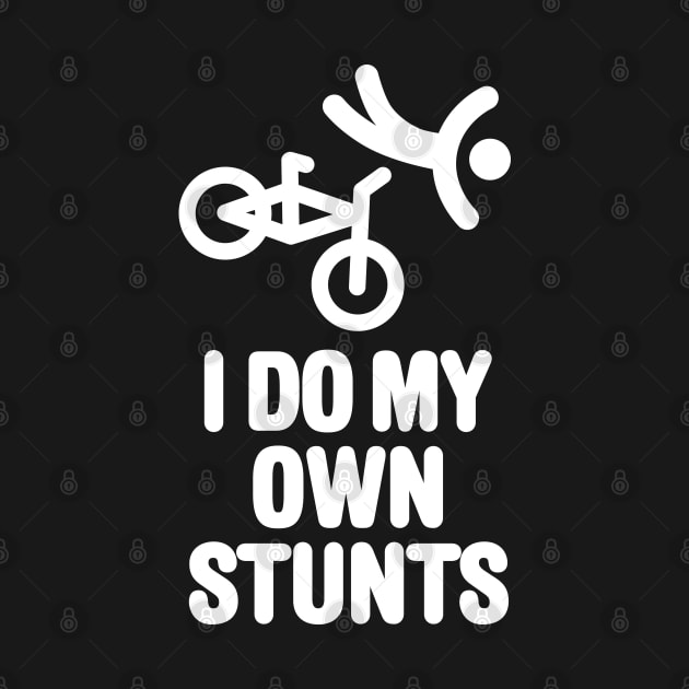 I do my own stunts BMX bicycle motocross bicycle by LaundryFactory