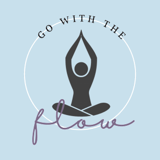 Yoga Go with the Flow T-Shirt