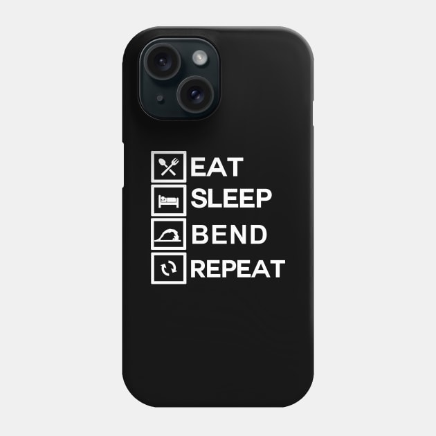 Contortionist Shirt Eat Sleep Bend Repeat Exercise Training Phone Case by TellingTales