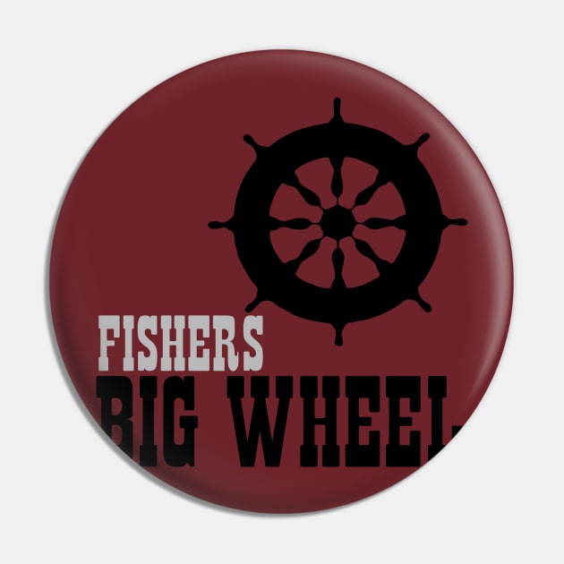 Fishers Big Wheel Pin by carcinojen