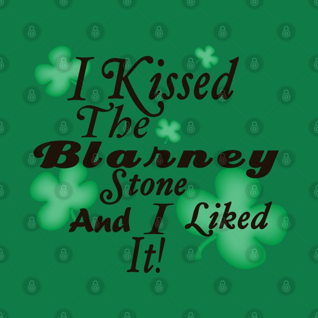 I Kissed The Blarney Stone and Liked It! by PeppermintClover