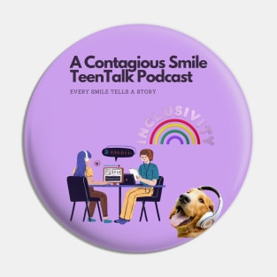 A Contagious Smile Teen Talk Pin