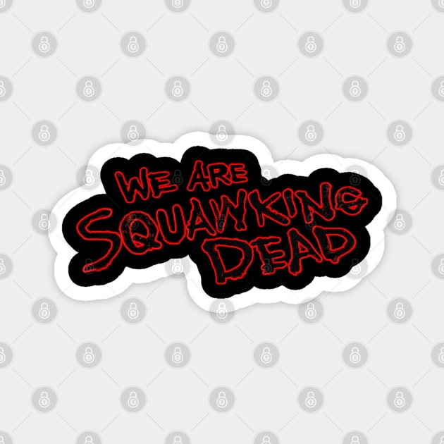 FearTWDseason6 LOGO Magnet by SQUAWKING DEAD