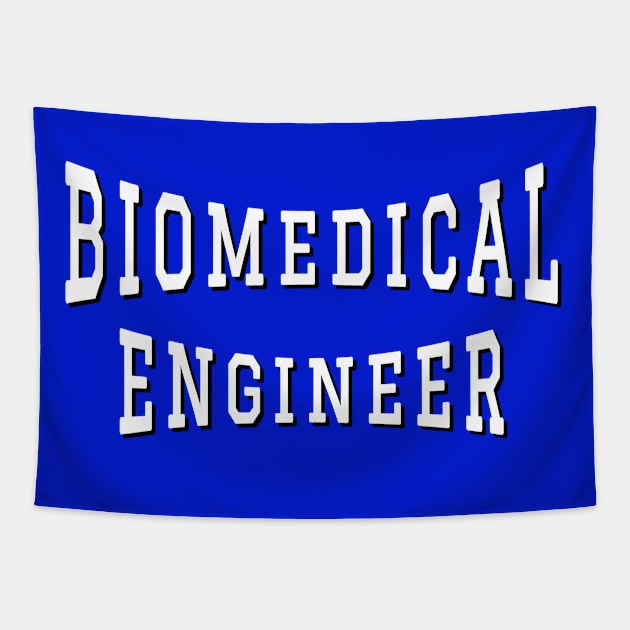 Biomedical Engineer in White Color Text Tapestry by The Black Panther