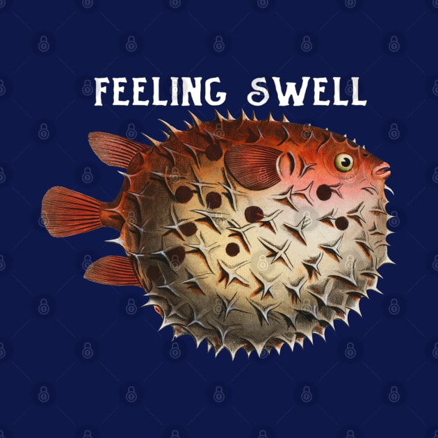 Feeling Swell Pufferfish by KarmicKal