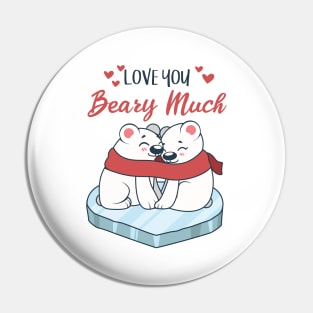 Love you beary much Pin