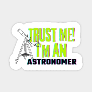 Professions: Trust Me, I'm an Astronomer Magnet