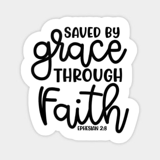 Saved By Grace Through Faith Christian Cute Magnet