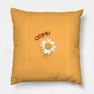 Oops a daisy! Pillow