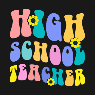 Vintage High School Teacher Back To School Gifts T-Shirt