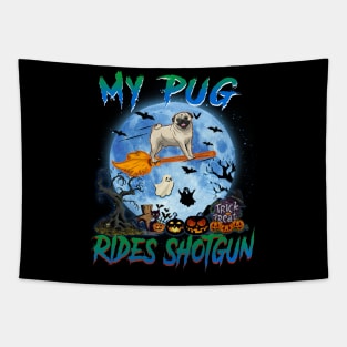 My Pug Rides Shotgun Witch Halloween Tapestry