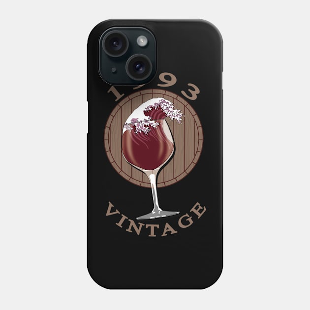 Wine Lover Birthday - 1993 Vintage Phone Case by TMBTM