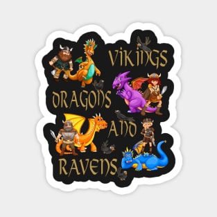 Vikings, Dragons, and RAVENS Magnet