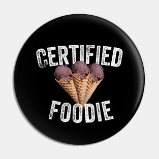 Certified Foodie - Ice Cream Cones Pin