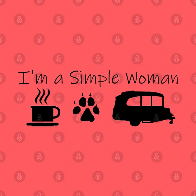 Airstream Basecamp "I'm a Simple Woman" - Coffee, Dogs & Basecamp by dinarippercreations