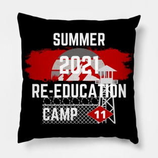 2021 Summer Re-Education Camp District 11 Pillow