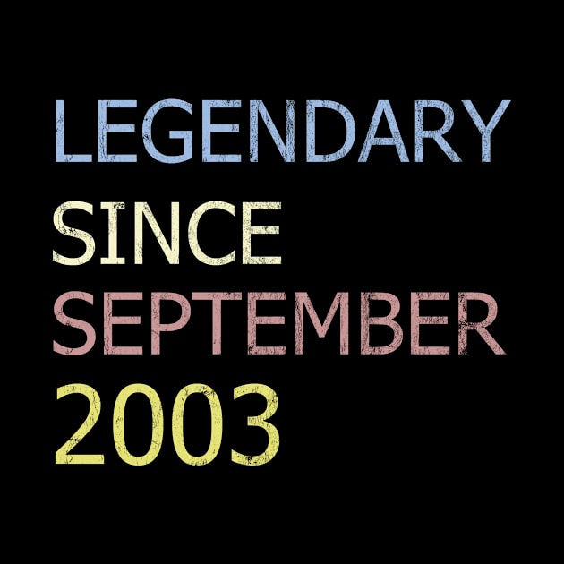 LEGENDARY SINCE SEPTEMBER 2003 by BK55