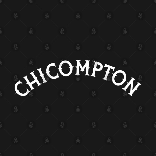 Chicompton ))(( Chicago Compton Mashup Jersey Style by darklordpug