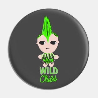 Punk Rock Baby- Wild Child Pin