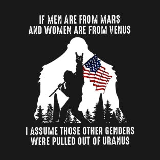 Bigfoot If Men Are From Mars & Women Are From Venus T-Shirt