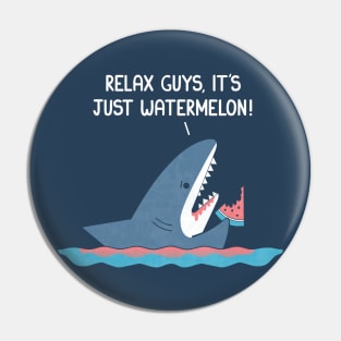 Relax Guys Pin