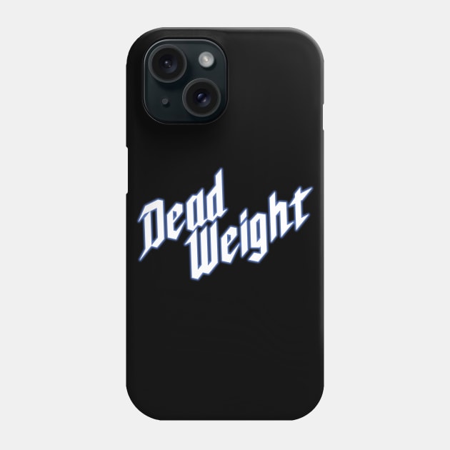 Dead Weight Phone Case by Xelina