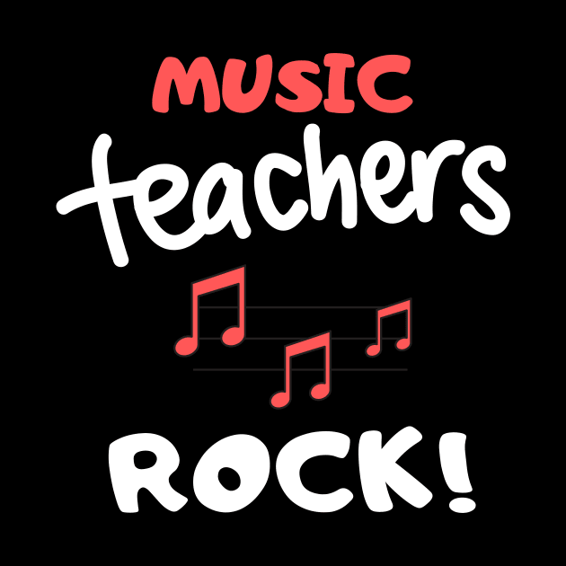 Music Teachers Rock! by playerpup