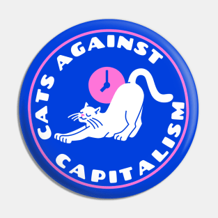 Cats Against Capitalism Pin