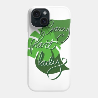 Crazy plant lady Phone Case