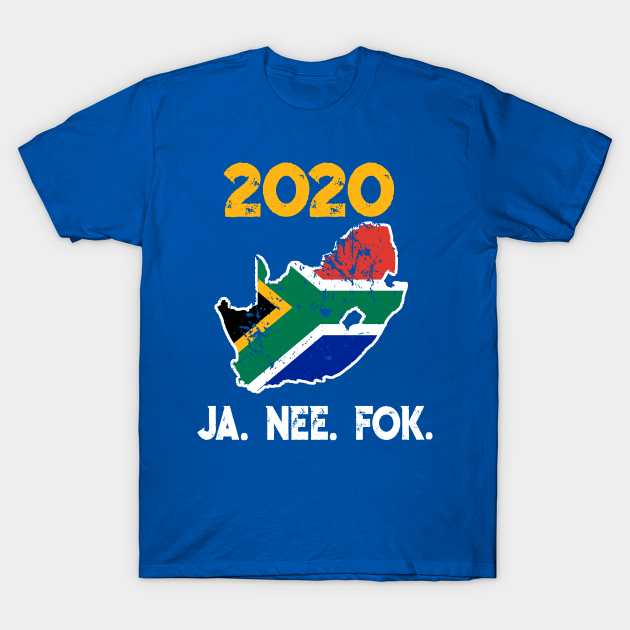 South African Afrikaans Funny 2020 Ja Nee - South African - T-Shirt ...