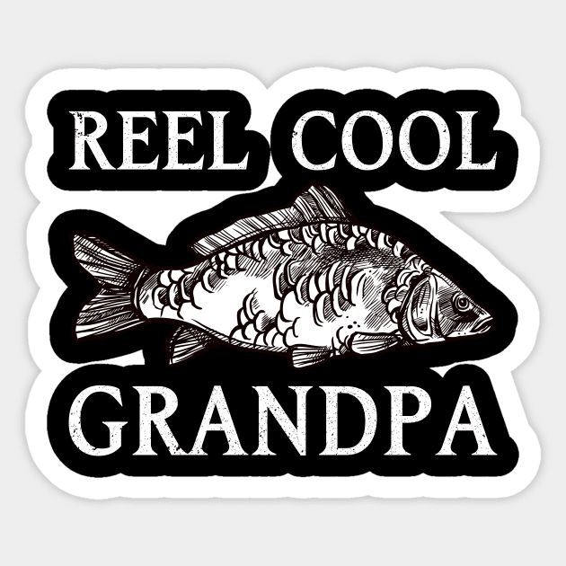 Fishing Grandpa Funny Dad Fathers Day Gift Fisherman - Reel Cool Grandpa  Fishing - Sticker