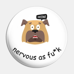 nervous os fu*k Pin