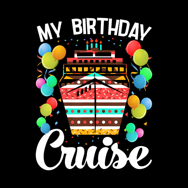 My Birthday Cruise Ship – Birthday Cruise by Cortes1