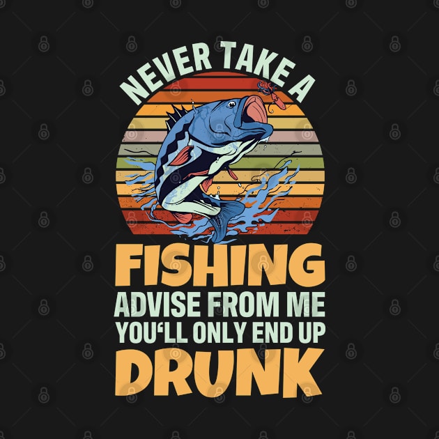 Never Take A Fishing Advise From Me End Up Drunk Fisher by tobzz