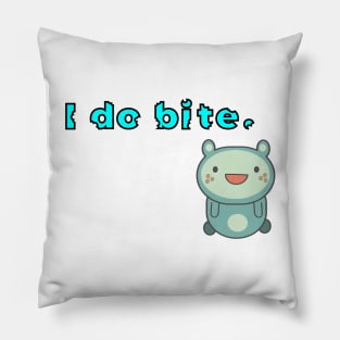 I do bite. cute 4 (Black frame) Pillow