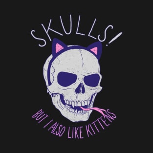 Skulls and Kittens T-Shirt
