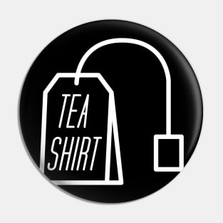 Tea Shirt Pin