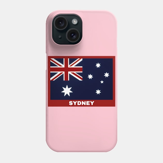 Sydney City in Australian Flag Phone Case by aybe7elf