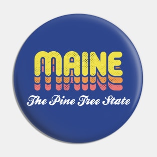 Maine The Pine Tree State Pin